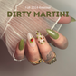 MTO: Dirty Martini